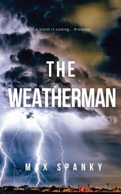 The Weatherman - Spanky, Max