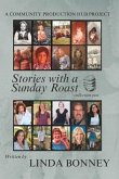 Stories with a Sunday Roast: Collection Two Inspired by Conversations from the Podcast