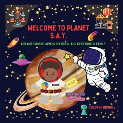 Welcome To Planet S.A.Y. - Brown, Cheston
