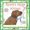 Rosie's Nose Knows - Bild 1
