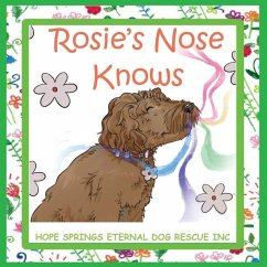 Rosie's Nose Knows - Moore, Chris A