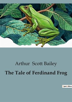 The Tale of Ferdinand Frog - Scott Bailey, Arthur