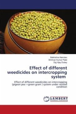 Effect of different weedicides on intercropping system - Namdeo, Balkrishna;Patel, Shriman Kumar;Dubey, Dig Vijay