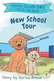 Harlie Doodle Dog: New School Tour Fill-In-The-Blank