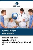 Handbuch der psychischen Gesundheitspflege (Band I)