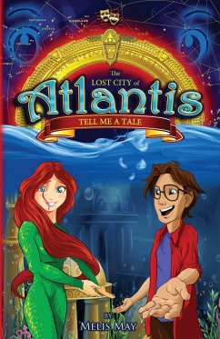 The Lost City of Atlantis - May, Melis