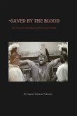 Saved by the Blood: DNA testing not withstanding but the blood of Jesus prevailing