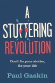 A Stuttering Revolution