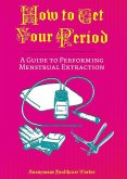 How to Get Your Period