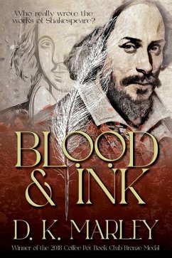 Blood and Ink - Marley, D K; Press, Historium