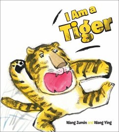 I Am a Tiger - Zumin, Wang; Ying, Wang