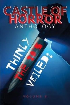 Castle of Horror Anthology Volume 8: Thinly Veiled: the 80s - Henderson, Jason; Crosby, Dennis K.; Cook, Jeremiah Dylan