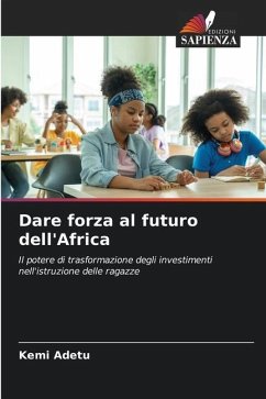 Dare forza al futuro dell'Africa - Adetu, Kemi