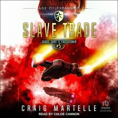 Slave Trade - Anderle, Michael; Martelle, Craig