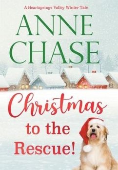 Christmas to the Rescue! - Chase, Anne