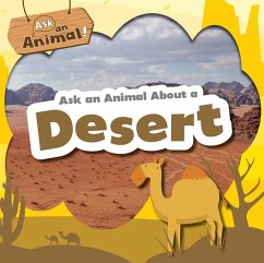 Ask an Animal about a Desert - Phillips-Bartlett, Rebecca