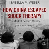 How China Escaped Shock Therapy: The Market Reform Debate