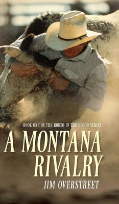 A Montana Rivalry - Overstreet, Jim