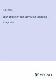 Joan and Peter; The Story of an Education