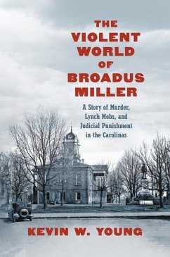 The Violent World of Broadus Miller - Young, Kevin W.