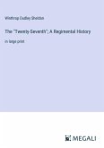 The "Twenty-Seventh"; A Regimental History