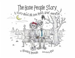 The Bone People Story - Reynolds, Rhonda R