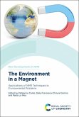 The Environment in a Magnet