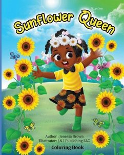 Sunflower Queen: Coloring Book - Brown, Jenessa