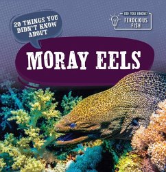 20 Things You Didn't Know about Moray Eels - Clasky, Leonard