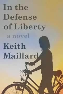 In the Defense of Liberty - Maillard, Keith