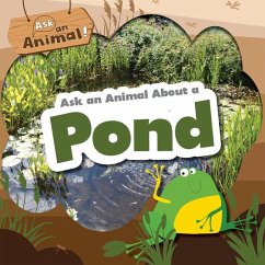 Ask an Animal about a Pond - Phillips-Bartlett, Rebecca