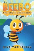 Beebo: How a Little Bee Learned to Share