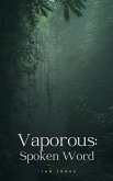 Vaporous