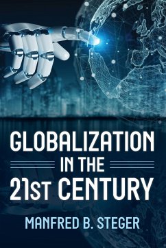 Globalization in the 21st Century - Steger, Manfred B.