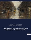 Storia Della Decadenza E Rovina Dell Impero Romano Vol Xii