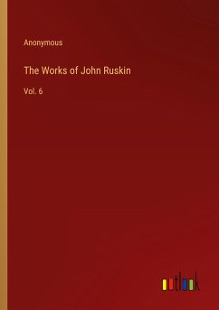 The Works of John Ruskin