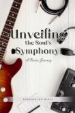Unveiling the Soul's Symphony: A Poetic Journey