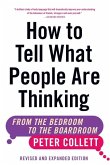 How to Tell What People Are Thinking (Revised and Expanded Edition)