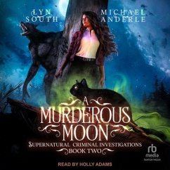A Murderous Moon - South, Lyn; Anderle, Michael