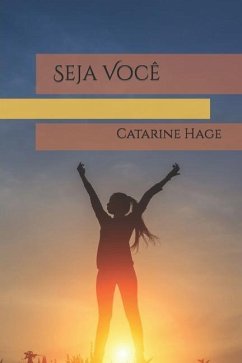 Seja você - Hage, Catarine Villas Boas