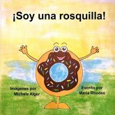 ¡Soy una rosquilla!