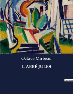 L¿ABBÉ JULES - Mirbeau, Octave