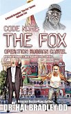 Code Name: THE FOX: Operation Russian Cartel