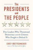 The Presidents and the People