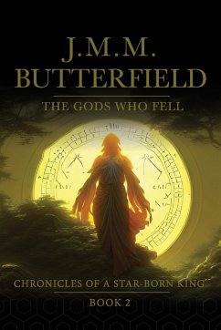 The Gods Who Fell - Butterfield, Jason M. M.