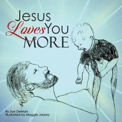 Jesus Loves You More - Demars, Sue