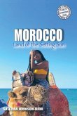 Morocco: Land of the Setting Sun