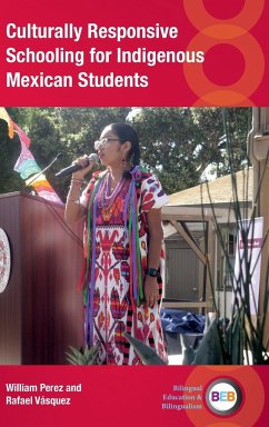 Culturally Responsive Schooling for Indigenous Mexican Students - Perez, William; Vásquez, Rafael