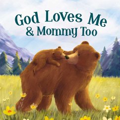 God Loves Mommy and Me Too - Igloobooks; Harkness, Rose