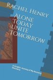 Alone Today Unite Tomorrow: A Graphic Journey of My Recovery Discovery